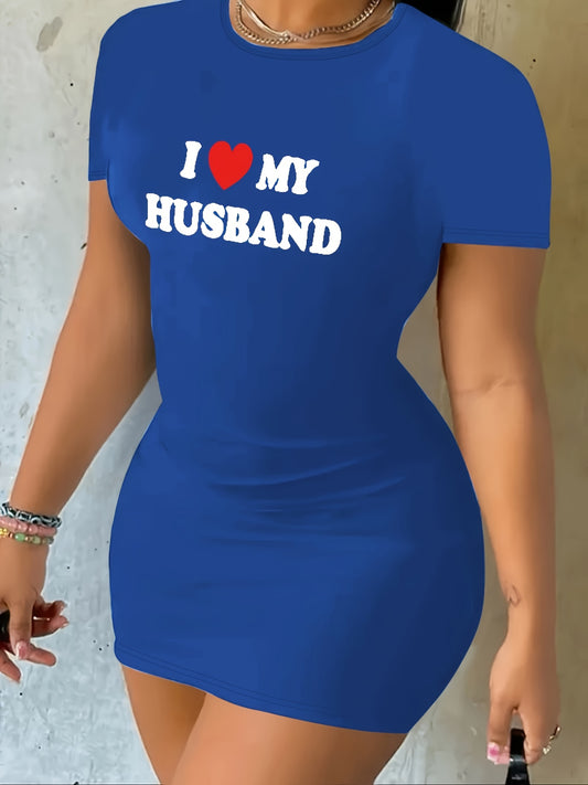 L Love My Husband Print Bodycon Dress, Casual Short Sleeve Crew Neck Dress, Women's Clothing